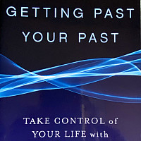 Getting Past Your Past Book Cover