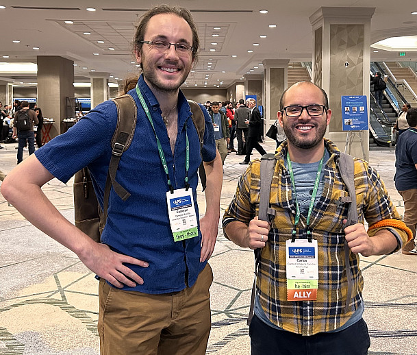 Dr. Cartagena-Sanchez, right, and Kuchta at the 2023 American Physical Society Division of Plasma Physics meeting in Denver.