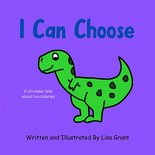 I Can Choose by Lisa Eaton Grant '03