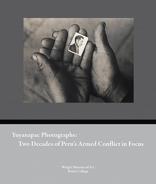 Yuyanapac Photographs: Two Decades of Peru's Armed Conflict in Focus Book Cover