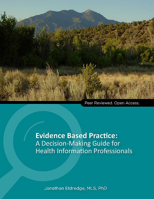 Cover of Evidence Based Practice by Jon Eldredge '76
