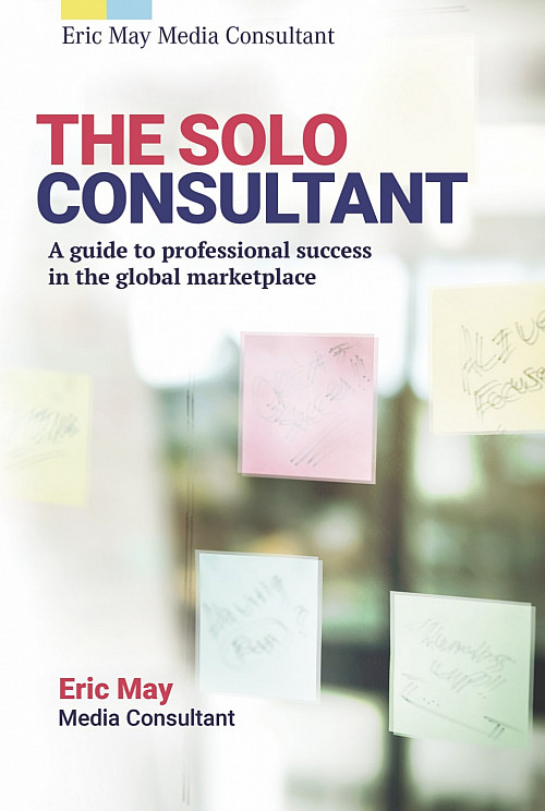 The Solo Consultant by Eric May '79