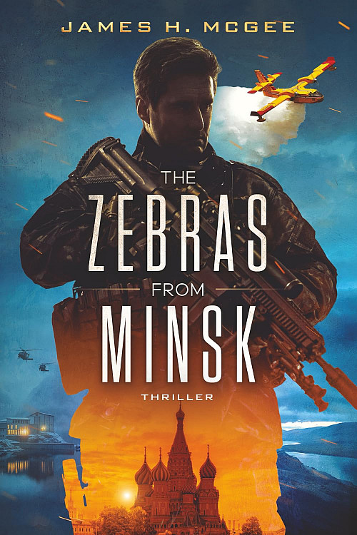 The Zebras from Minsk by Jim McGee '72