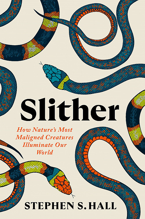Slither by Stephen S. Hall '73