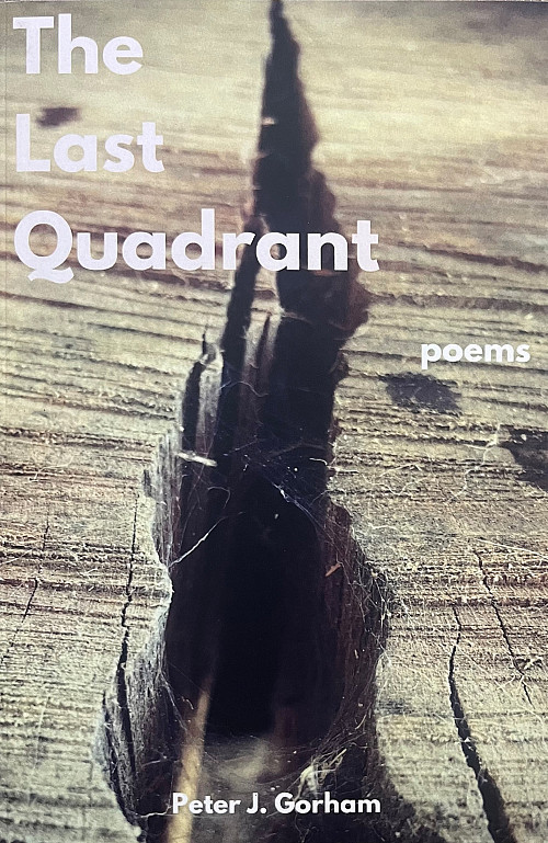 The Last Quadrant by Peter Gorham '67