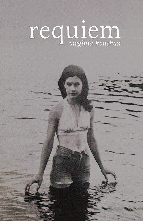 Requiem by Virginia Konchan '02
