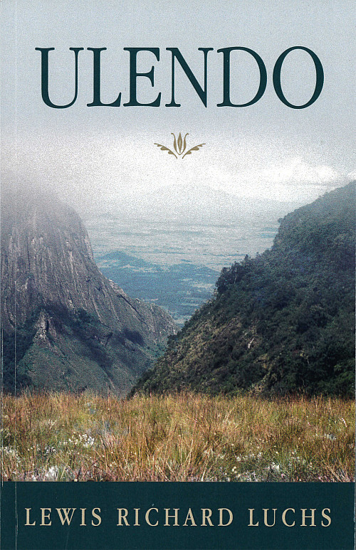 Ulendo by Lewis Richard Luchs '57