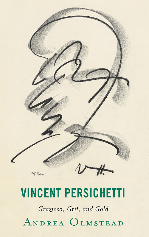 Vincent Persichetti: Grazioso, Grit, and Gold, By Andrea Olmstead'70